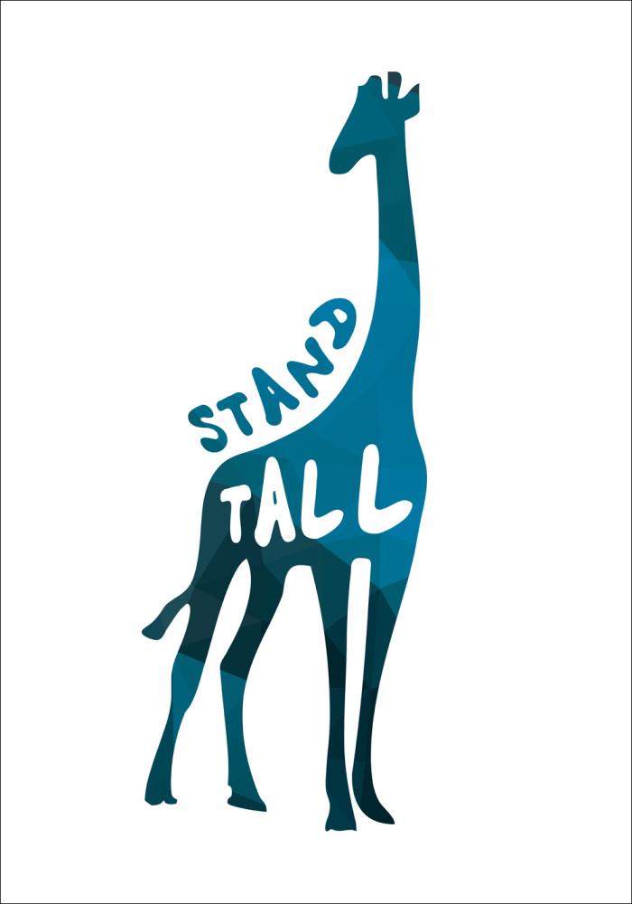 Giraffe stand tall - Blue Poster