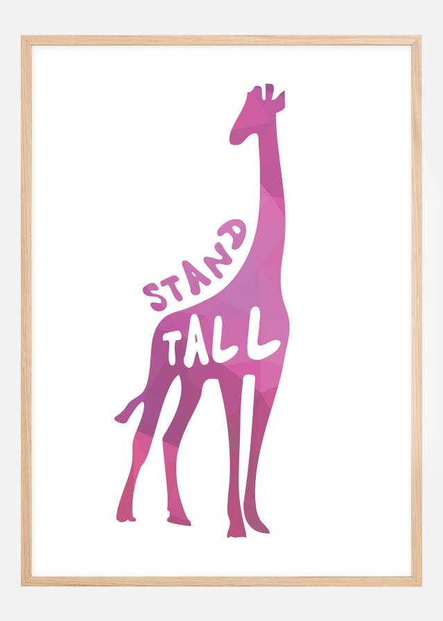 Giraffe stand tall - Pink Poster